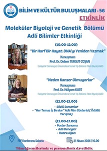 Moleküler Biyoloji ve Genetik Bölümü Adli Bilimler Etkinliği