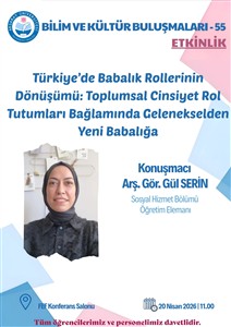 Türkiye'de Babalık Rollerinin Dönüşümü: Toplumsal Cinsiyet Rol Tutumları Bağlamında Gelenekselden Yeni Babalığa